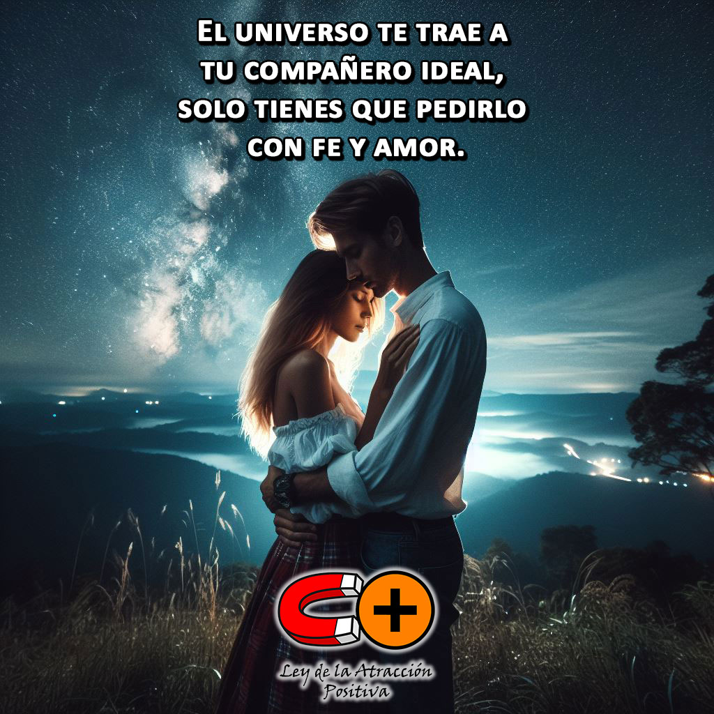 Oración Científica para tu Compañero Ideal: El universo te trae a tu compañero ideal, solo tienes que pedirlo con fe y amor.