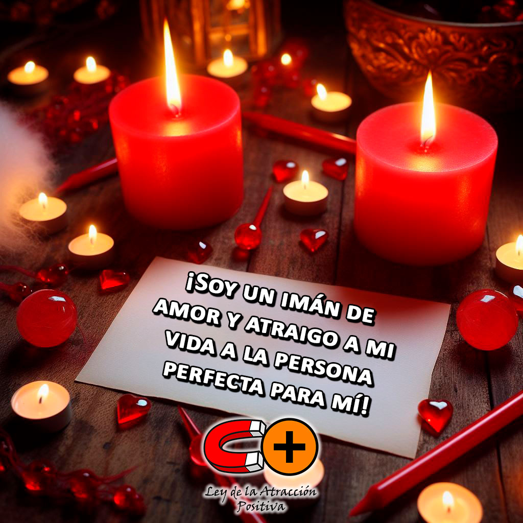 Atraer Amor de Vida con un Ritual: Soy un imán de amor y atraigo a mi vida a la persona perfecta para mí.