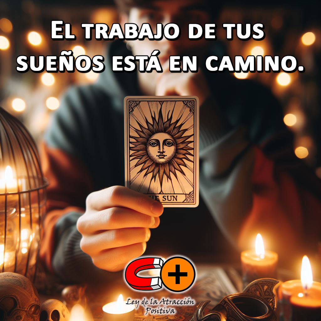 Trabajo de tus Sueños según el Tarot: El trabajo de mis sueños está en camino.