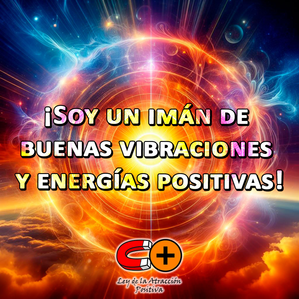 Los Antiguos Egipcios y las Buenas Vibraciones: "Soy un imán de buenas vibraciones y energías positivas. Atraigo la felicidad y la abundancia a mi vida"