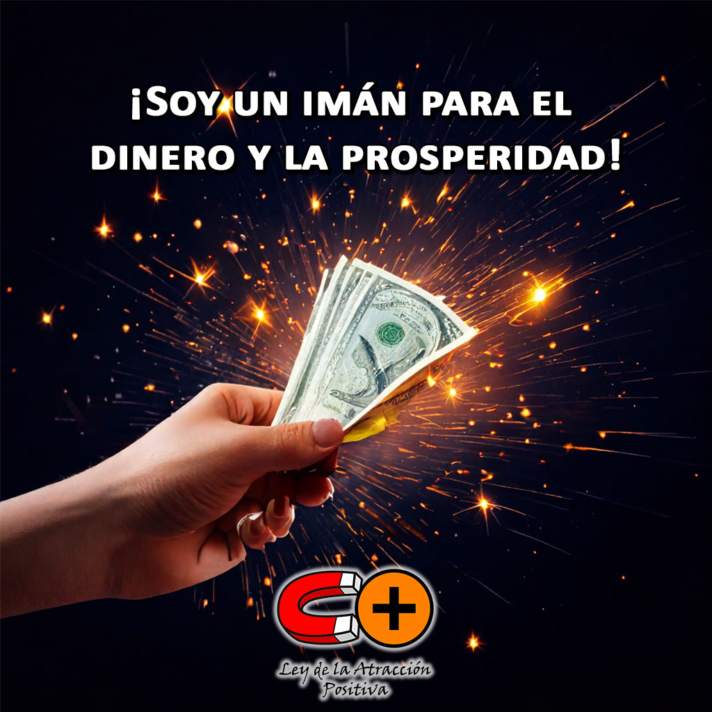 Tips para Atraer Dinero con la Magia: Soy un imán para el dinero y la prosperidad.
