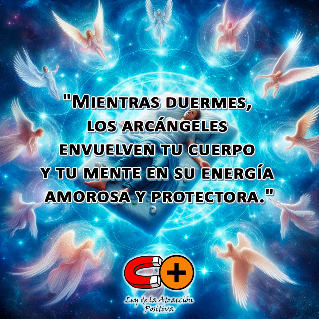 Arcángeles y Ondas Delta: "Mientras duermes, los arcángeles envuelven tu cuerpo y tu mente en su energía amorosa y protectora."