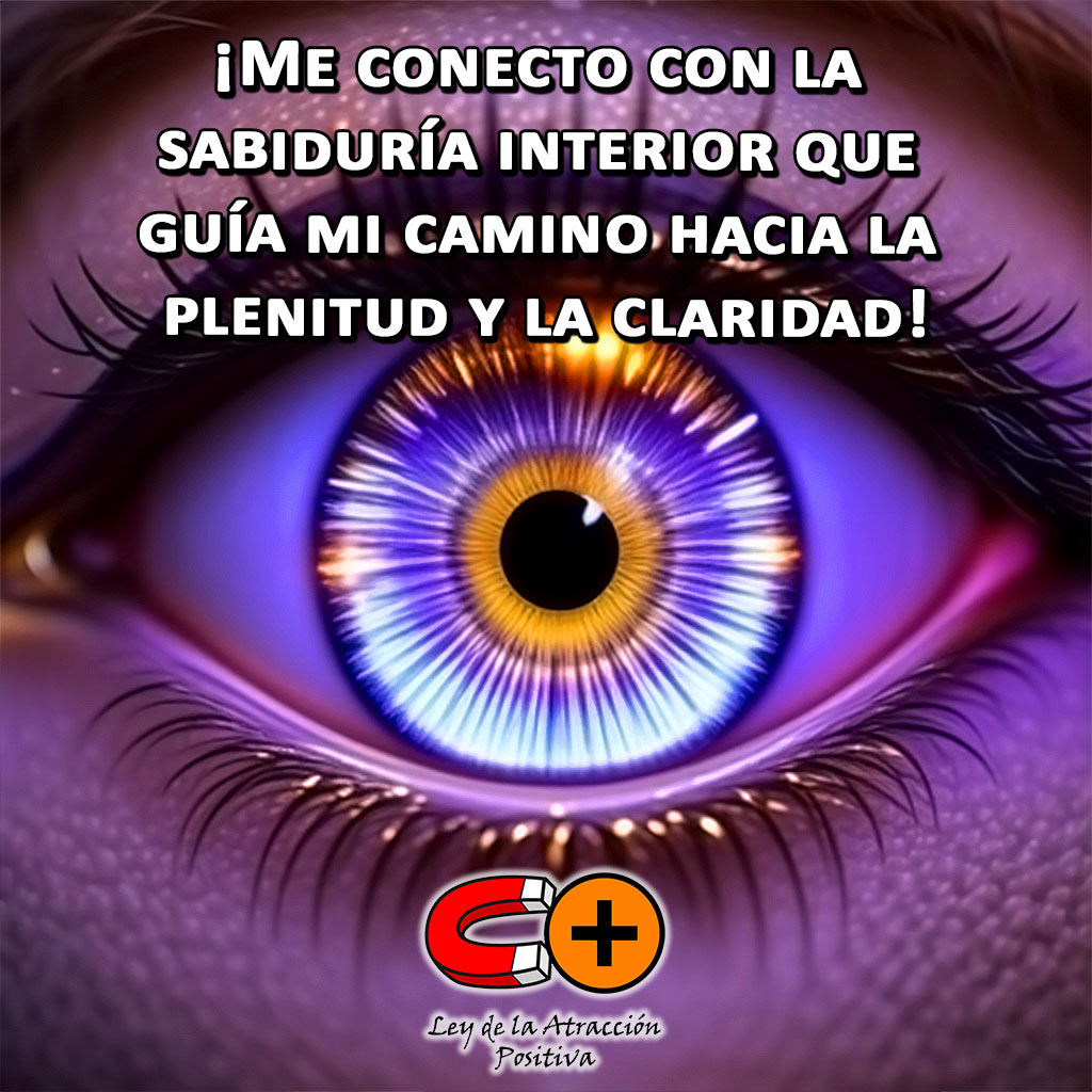 Secretos para Abrir tu Tercer Ojo: "Abro mi tercer ojo y me conecto con la sabiduría interior que guía mi camino hacia la plenitud y la claridad"