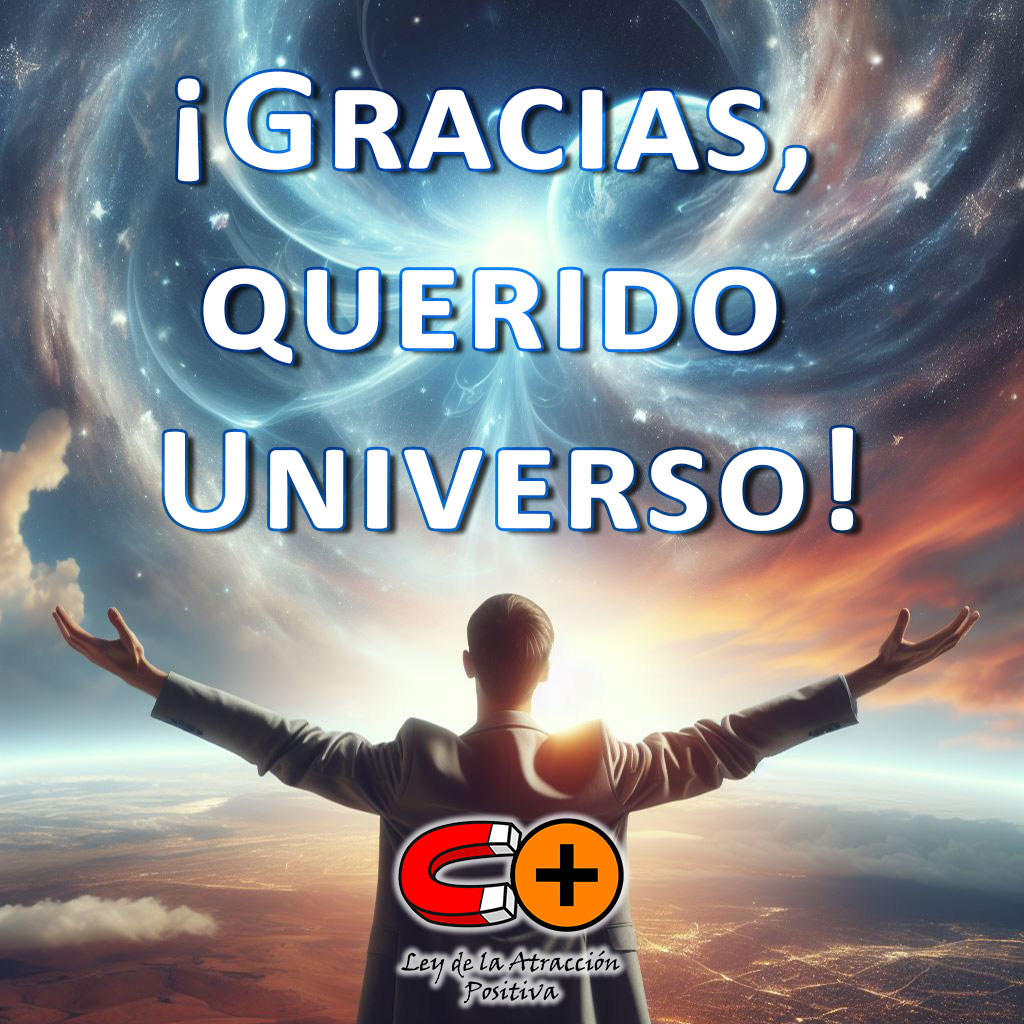 Rituales Diarios para la Energía Positiva: Gracias Querido Universo.