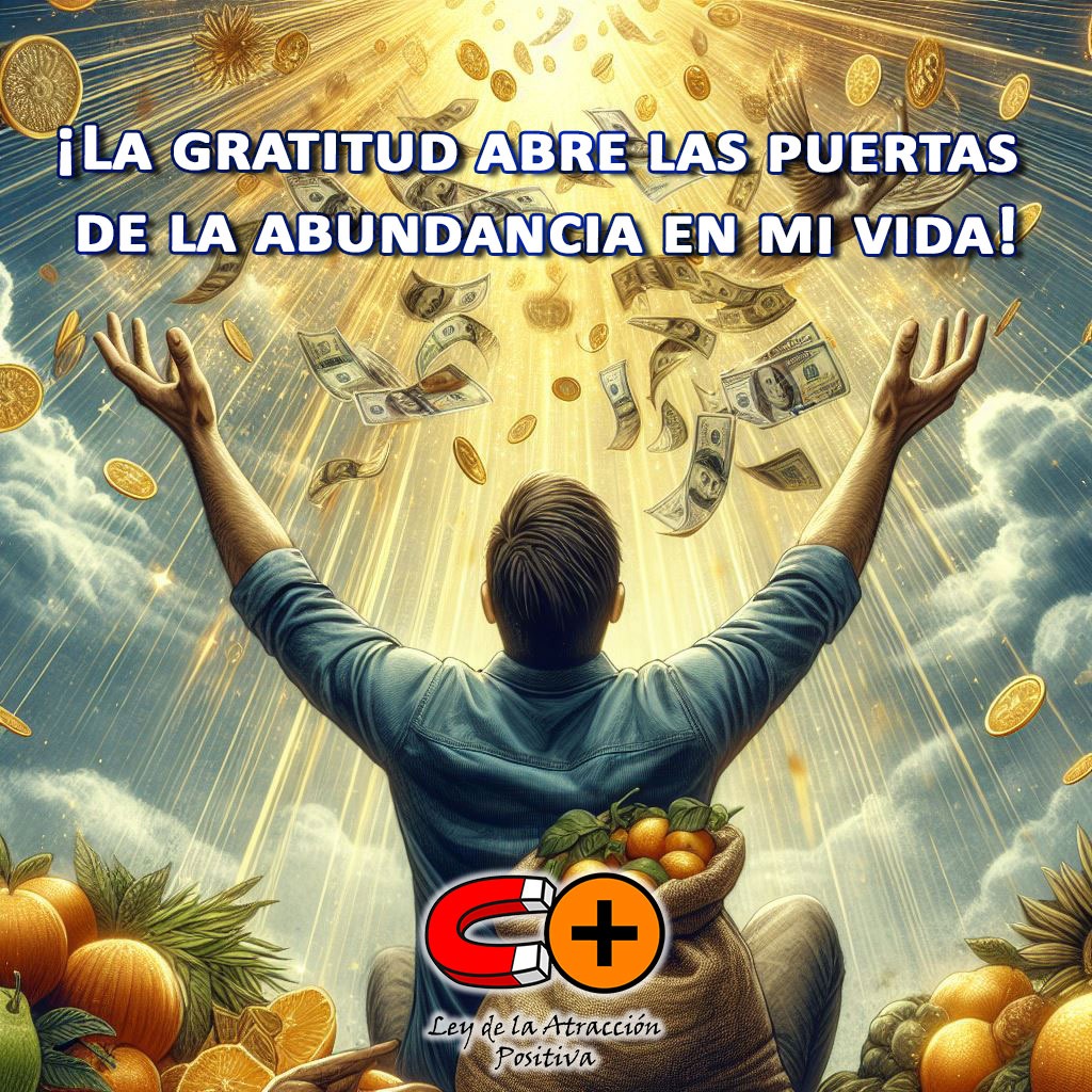 Rituales de Agradecimiento de la Abundancia: "La gratitud abre las puertas de la abundancia en mi vida".
