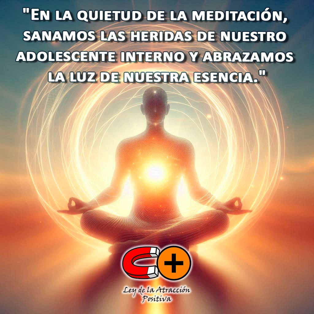 Meditación para Sanar el Adolescente Interno.